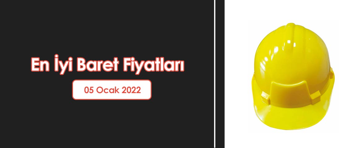 En İyi Baret Fiyatları