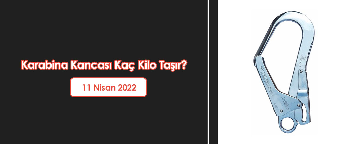 Karabina Kancası Kaç Kilo Taşır?