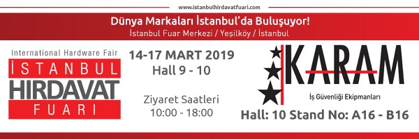 14  -- 17  MART   2019   İSTANBUL HIRDAVAT FUARI